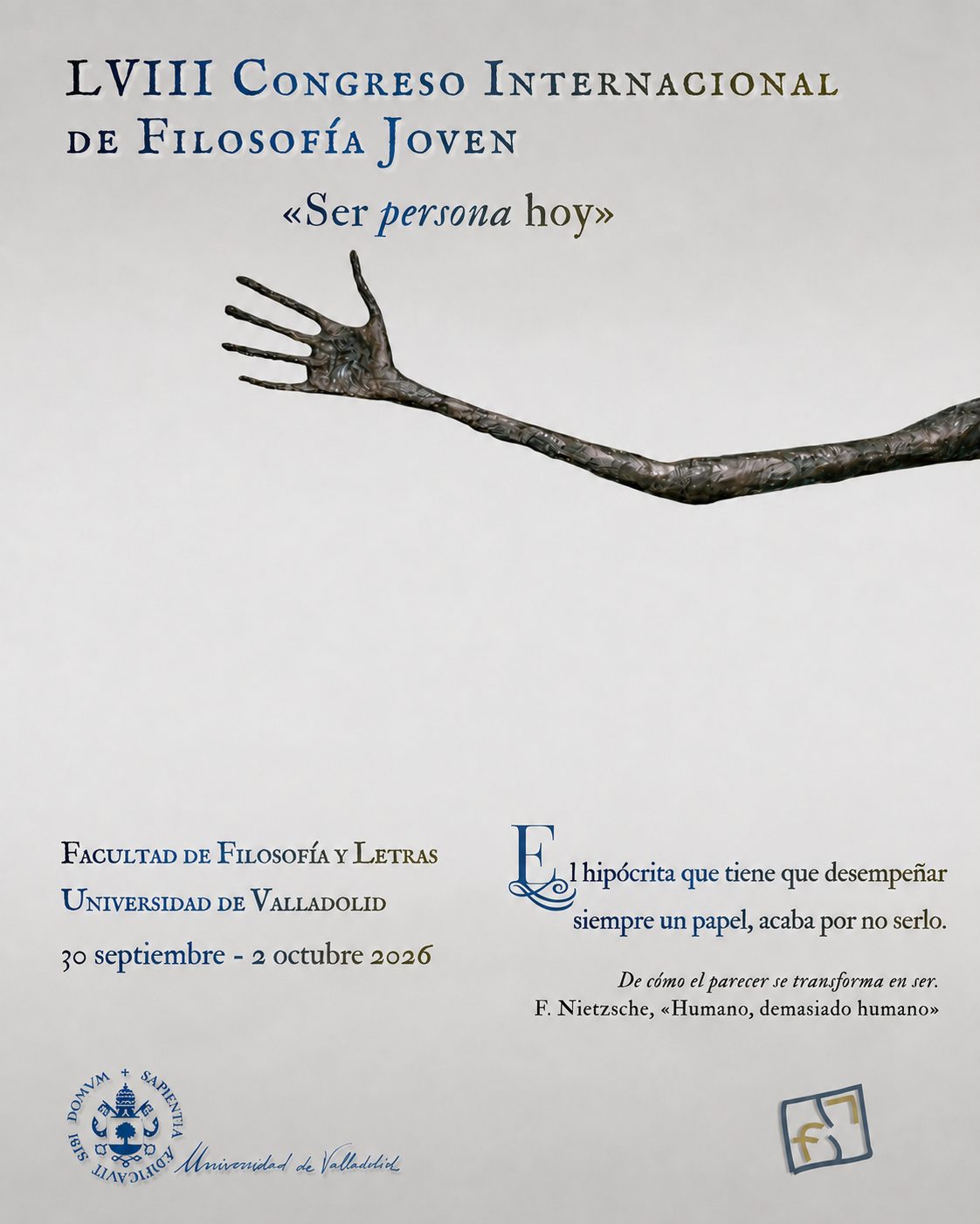 LVIII Congreso Internacional de Filosofía Joven «Enigmas filosóficos. Ser persona hoy» LVIII Congreso Internacional de Filosofía Joven «Enigmas filosóficos. Ser persona hoy»
